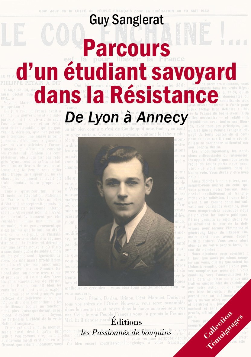 Parcours d'un Etudiant dans la résistance - De Lyon à Annecy