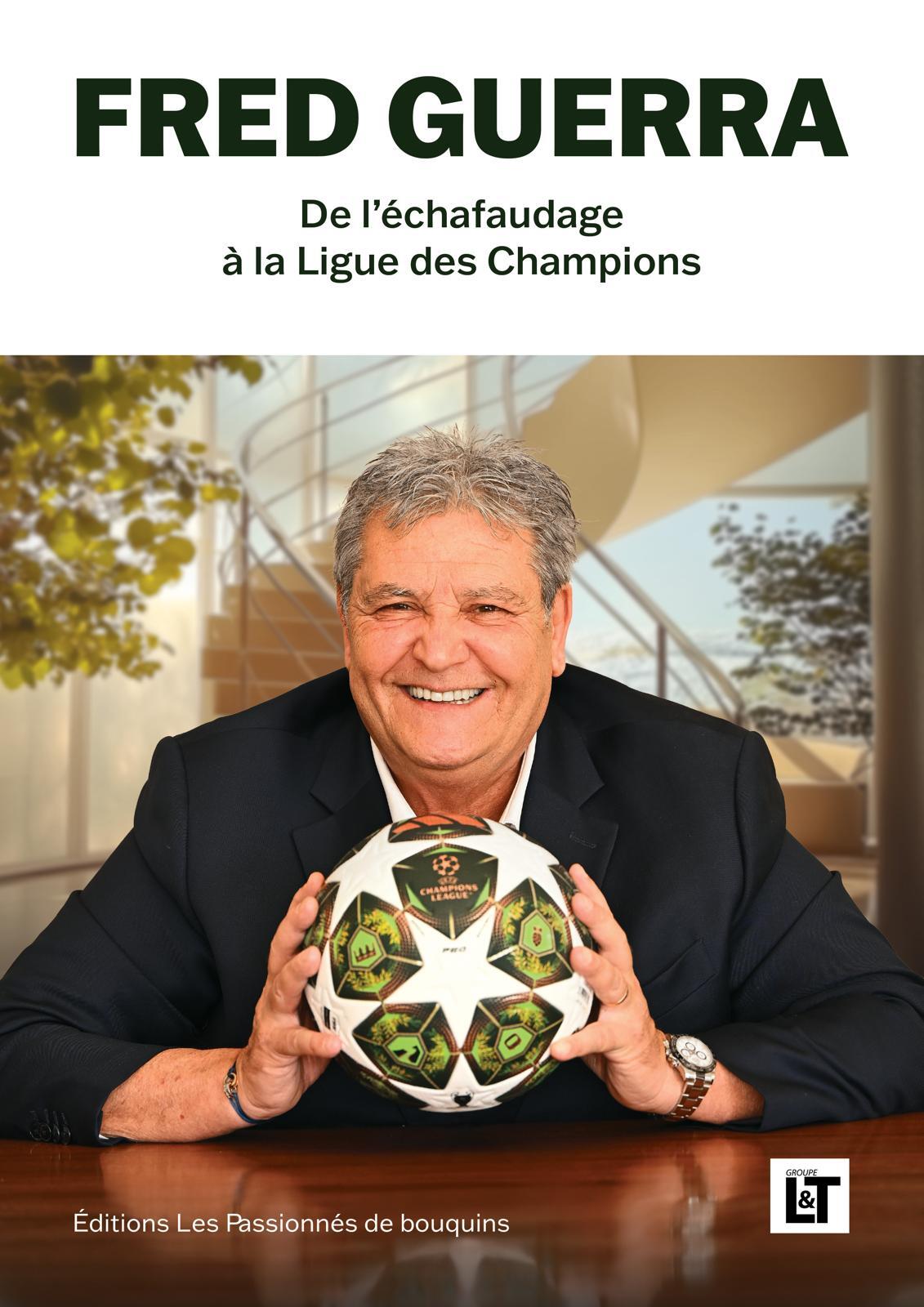 Fred Guerra, de l'échafaudage à la Ligue des champions