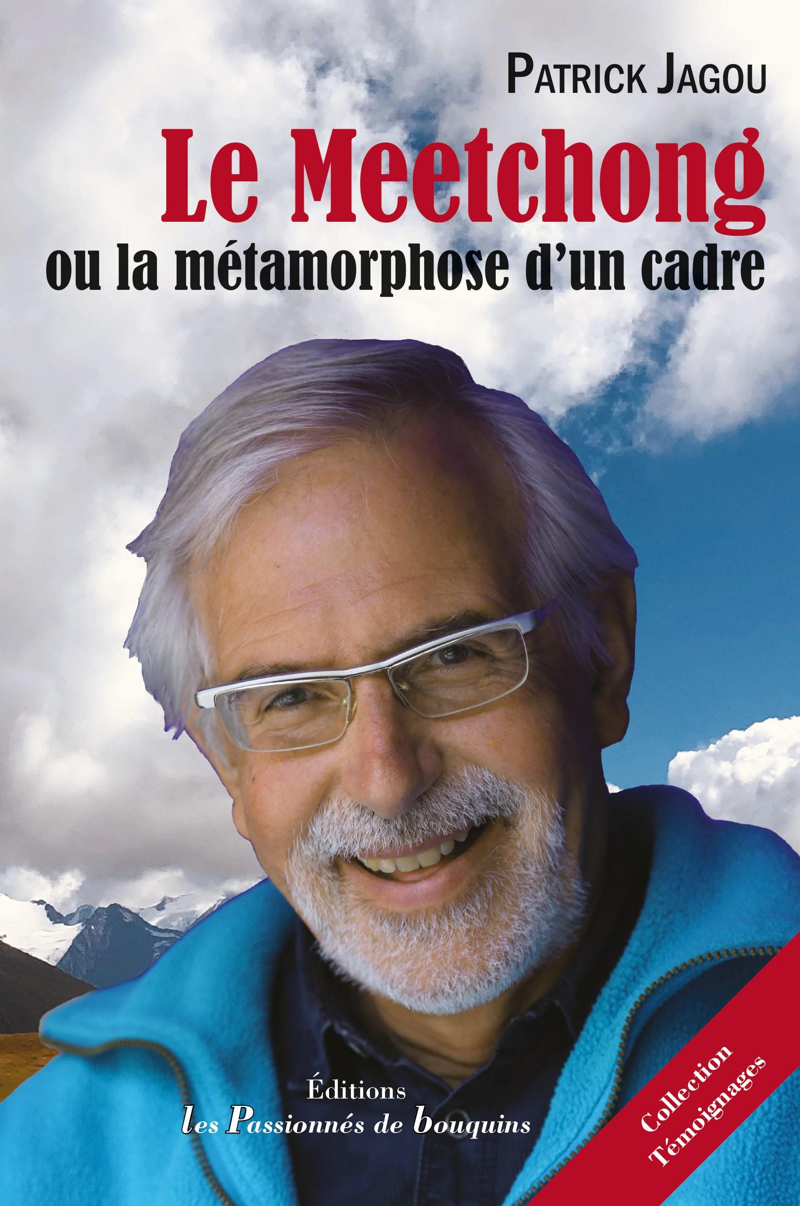 Le Meetchong ou la métamorphose d'un cadre