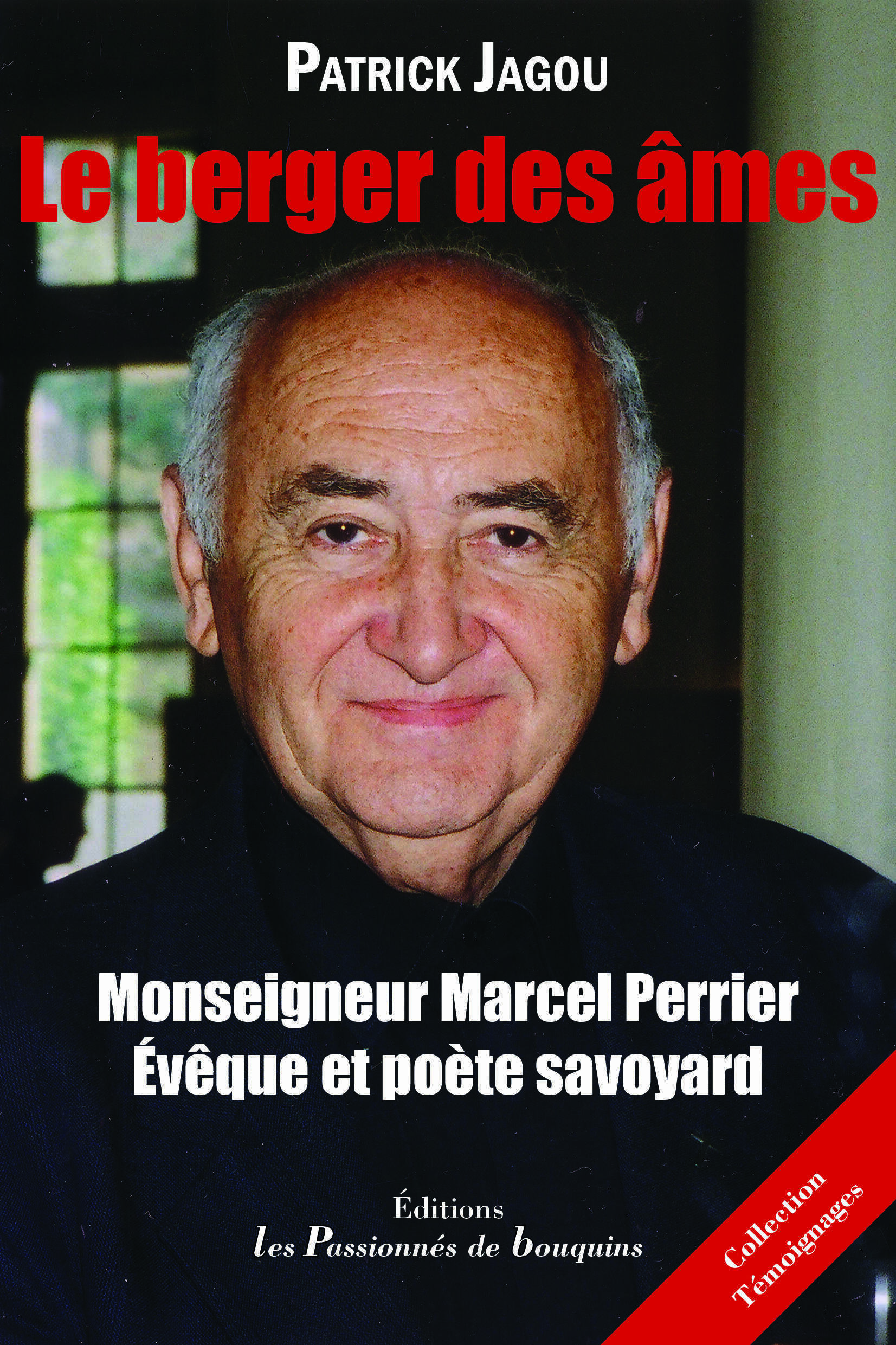 Monseigneur Marcel Perrier - le berger des âmes