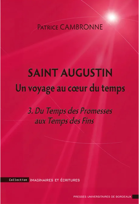 Saint augustin un voyage au coeur du temps toe 3