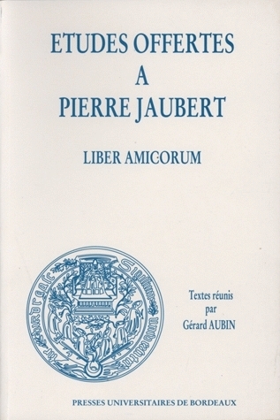 <I>LIBER AMICORUM</I>. ETUDES OFFERTES A PIERRE JAUBERT