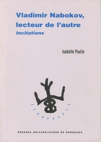 Vladimir Nabokov, lecteur de l'autre - incitations