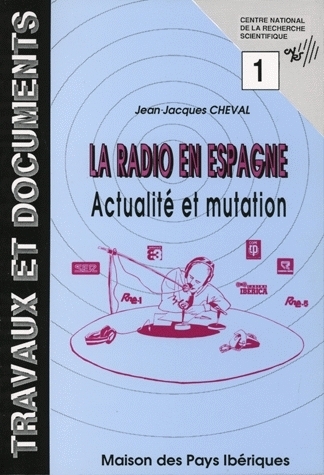 La Radio en Espagne - actualité et mutation