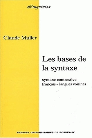 Les bases de la syntaxe - syntaxe contrastive, français-langues voisines