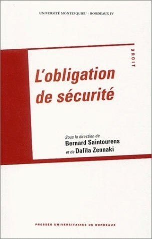 L'obligation de sécurité - actes du colloque franco-algérien, Bordeaux, 22 mai 2002