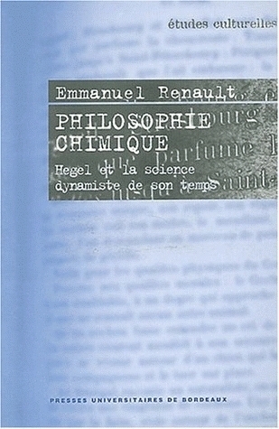 Philosophie chimique - Hegel et la science dynamiste de son temps