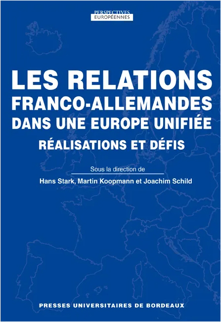 Les relations franco allemandes dans une Europe unifiée