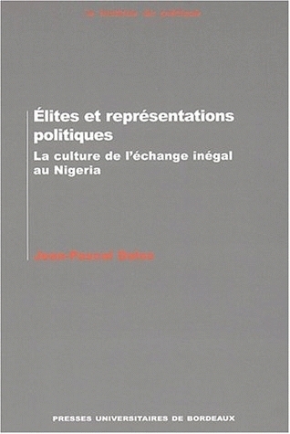 Élites et représentations politiques - la culture de l'échange inégal au Nigeria