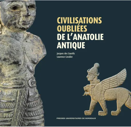 Civilisations oubliées de l'anatolie antique