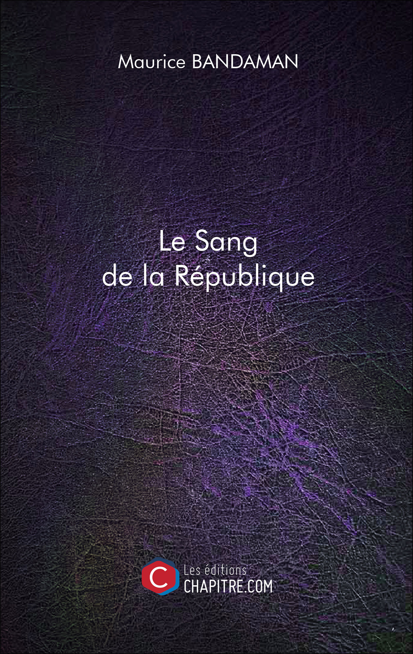 Le Sang de la République - LIVRE ARRETE