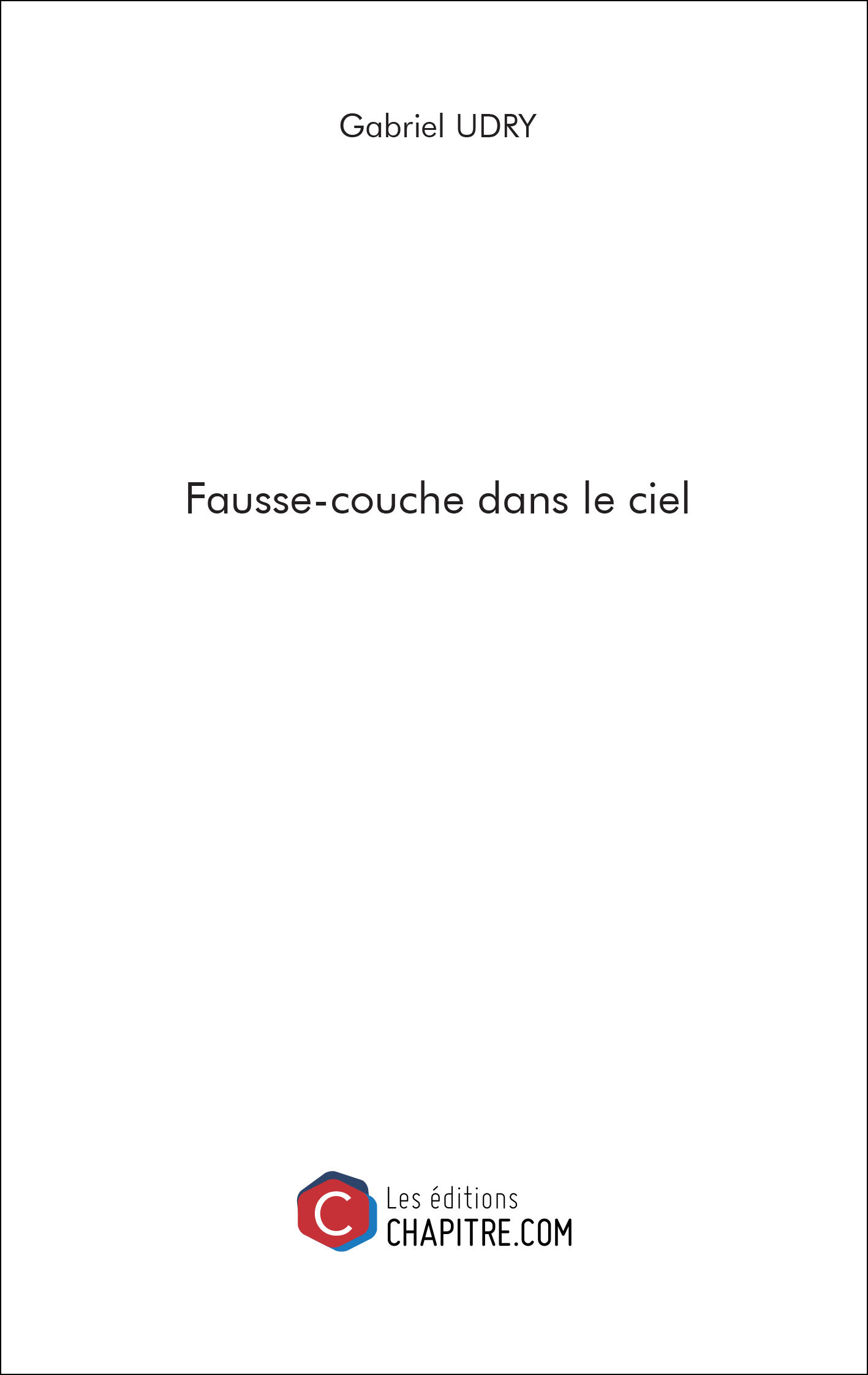 Fausse-couche dans le ciel