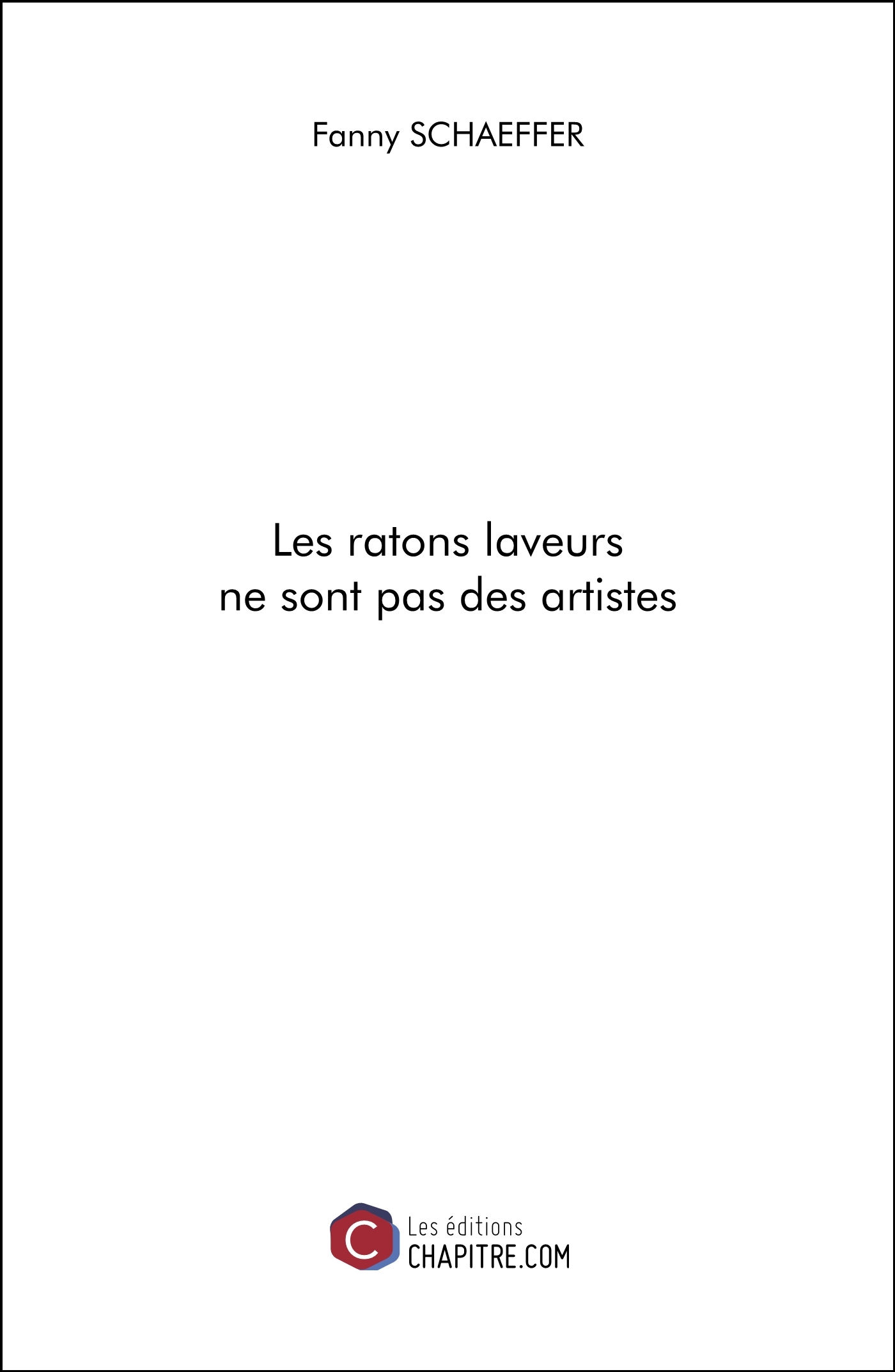 Les ratons laveurs ne sont pas des artistes