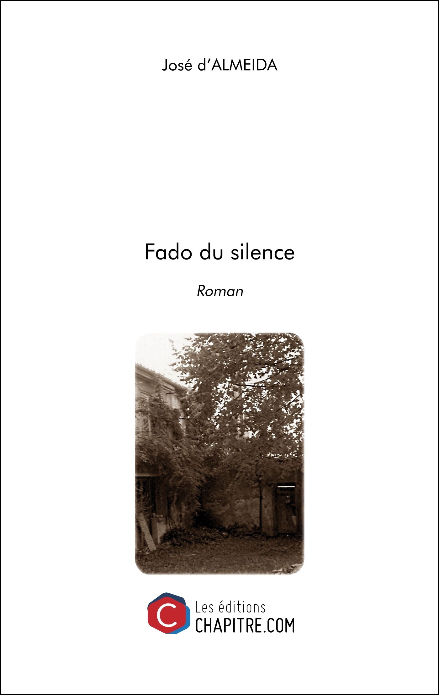 Fado du silence - Roman