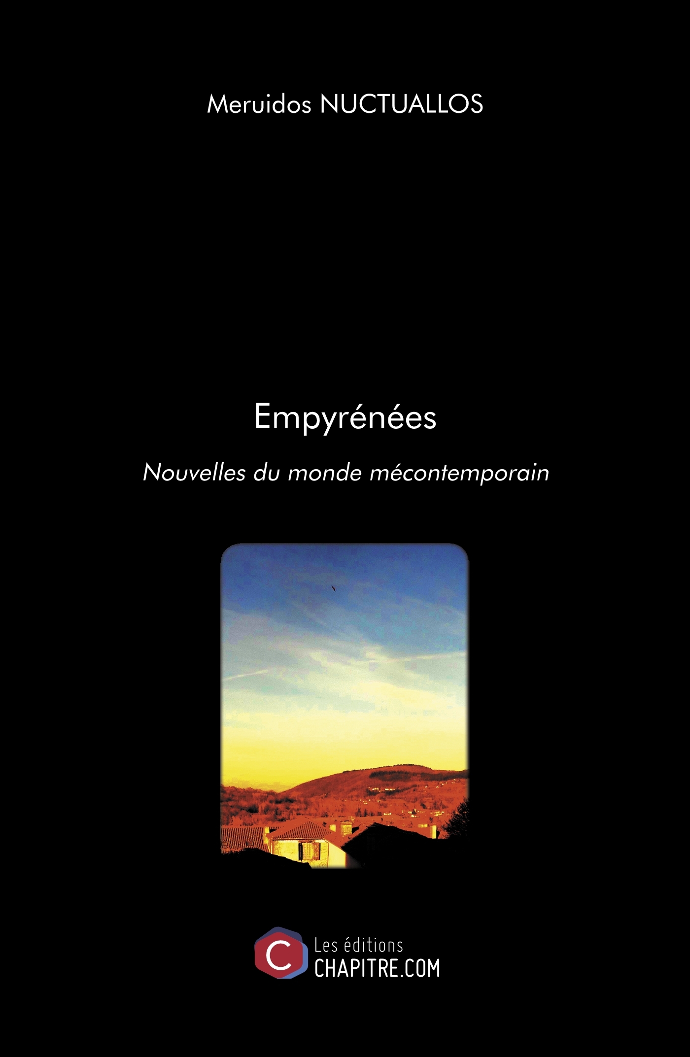 Empyrénées - Nouvelles du monde mécontemporain