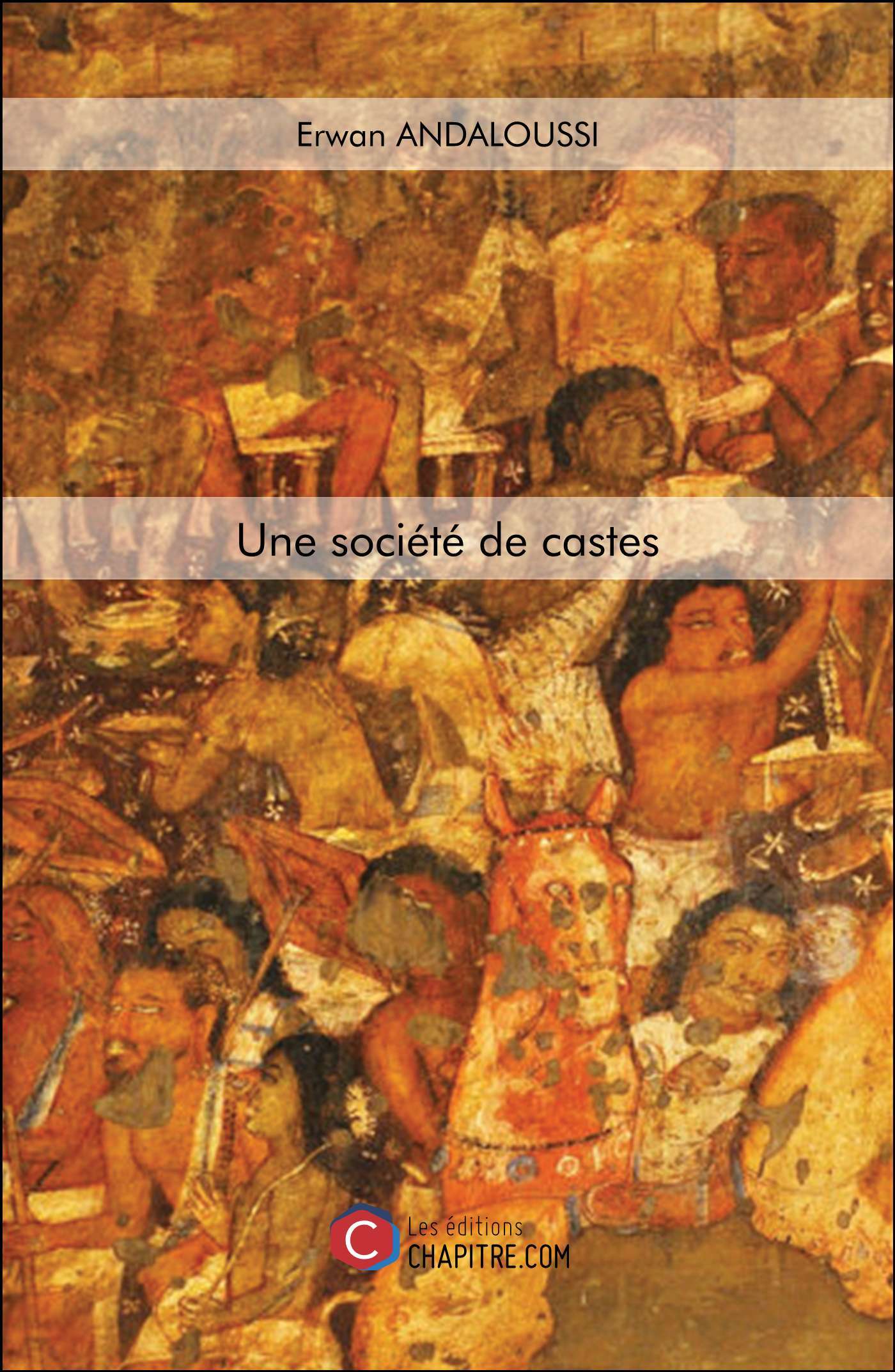 Une société de castes