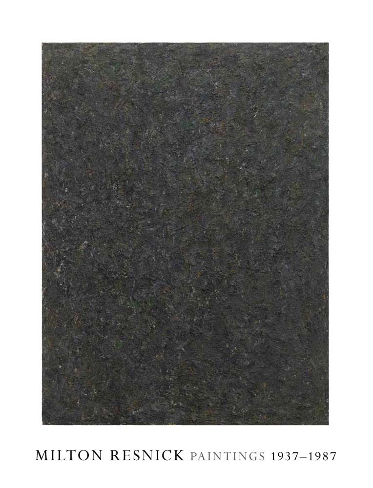 Milton Resnick: Paintings 1937-1987 /anglais