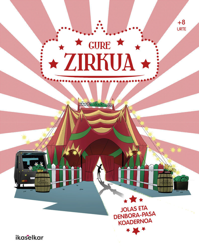 GURE ZIRKUA!