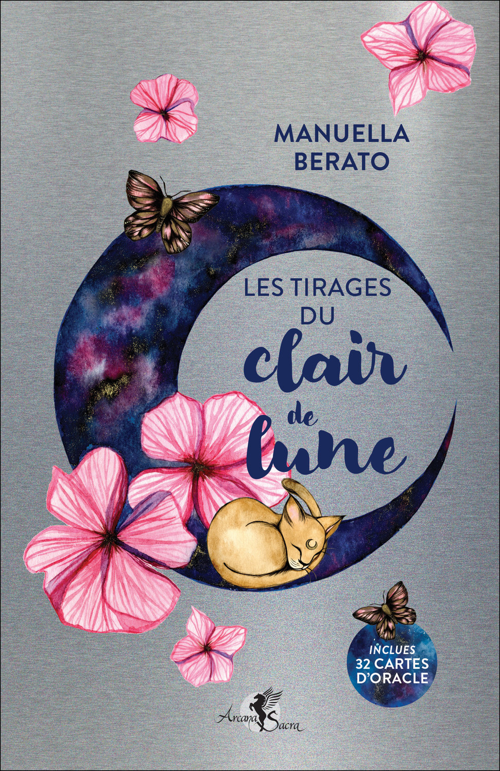 Les Tirages du Clair de Lune - Inclues 32 cartes d'oracle