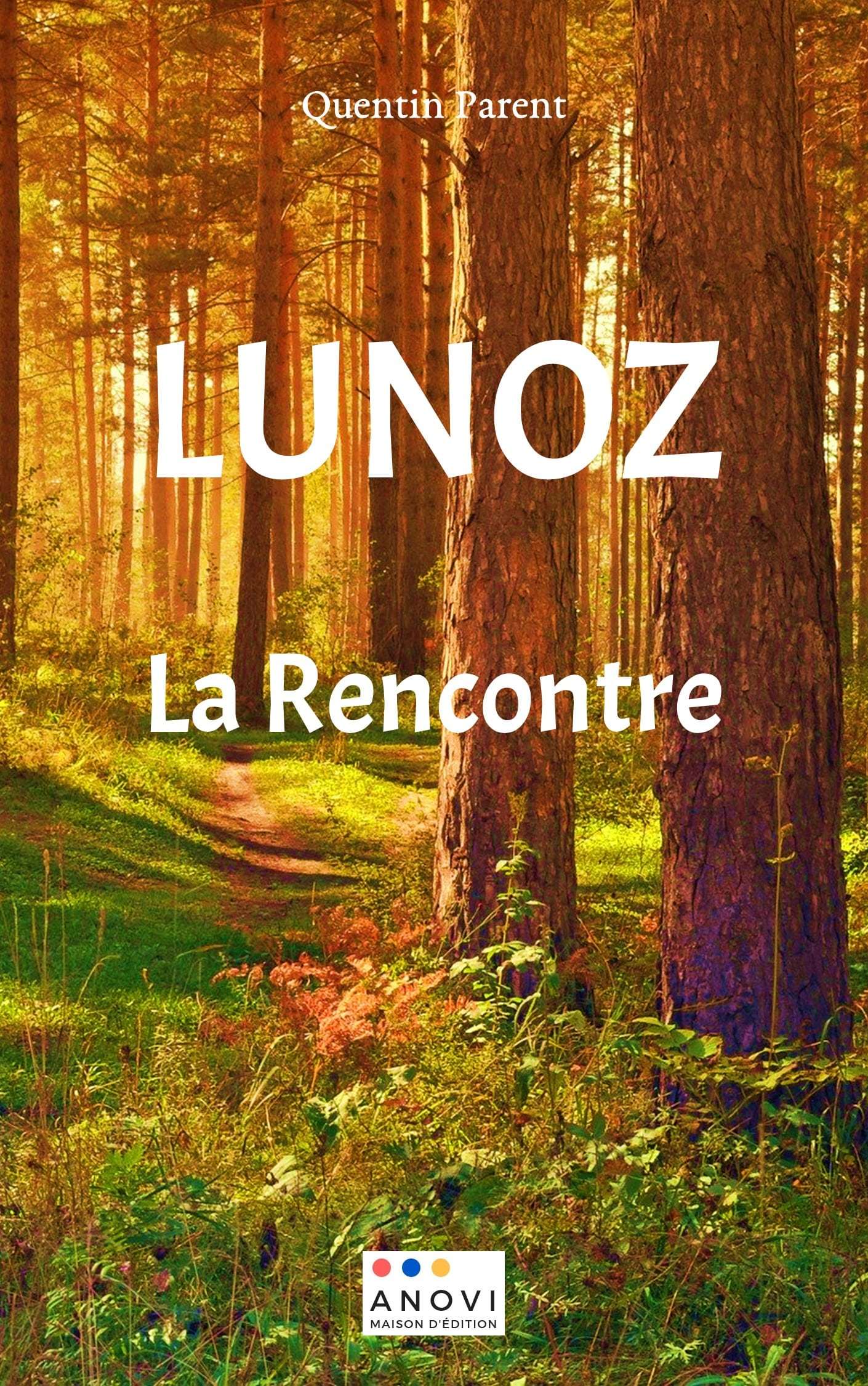 Lunoz: La Rencontre