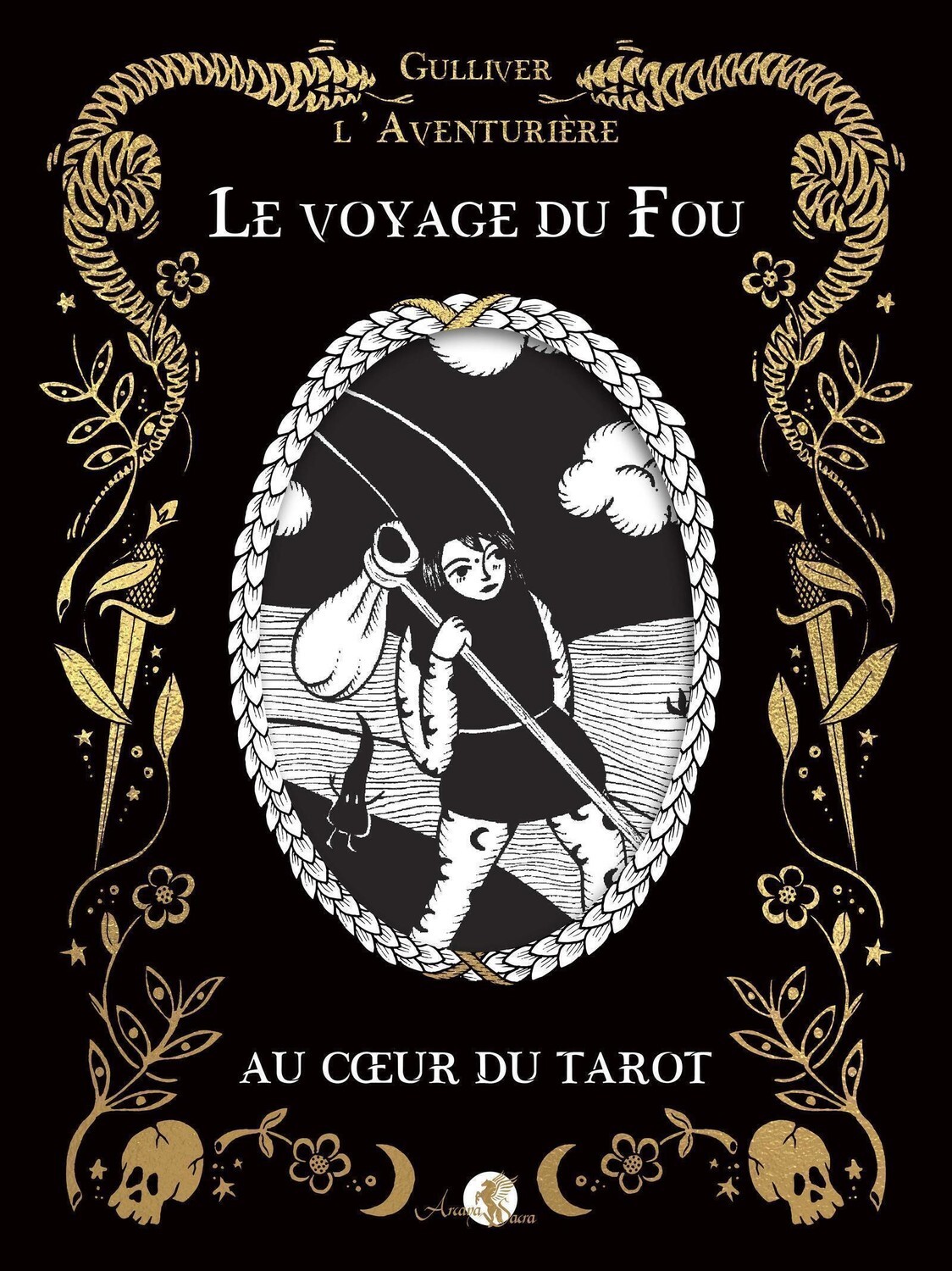 Le Voyage du Fou au coeur du tarot