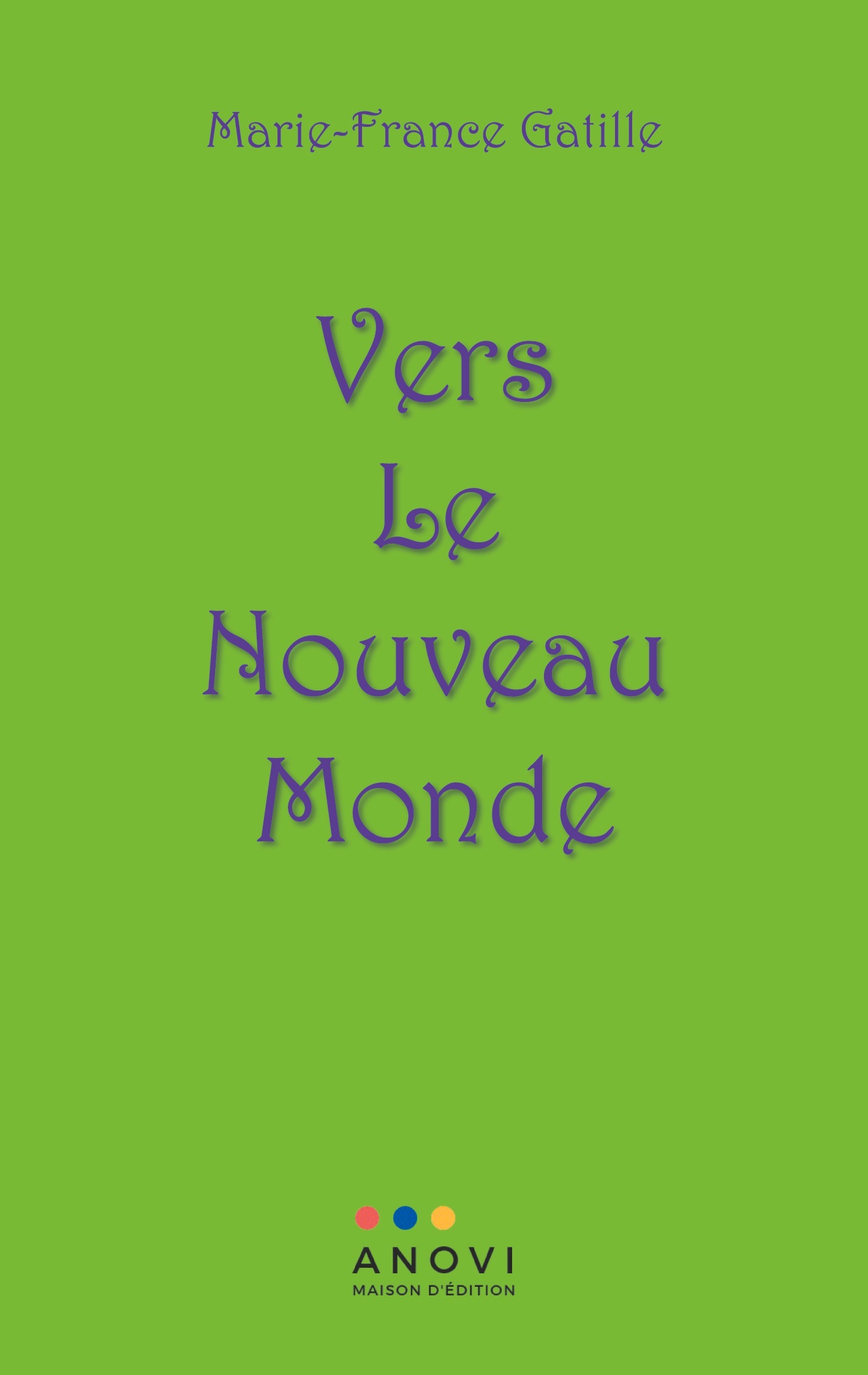 Vers Le Nouveau Monde