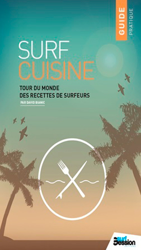 Surf cuisine N°2 - Recettes de saison sans gluten