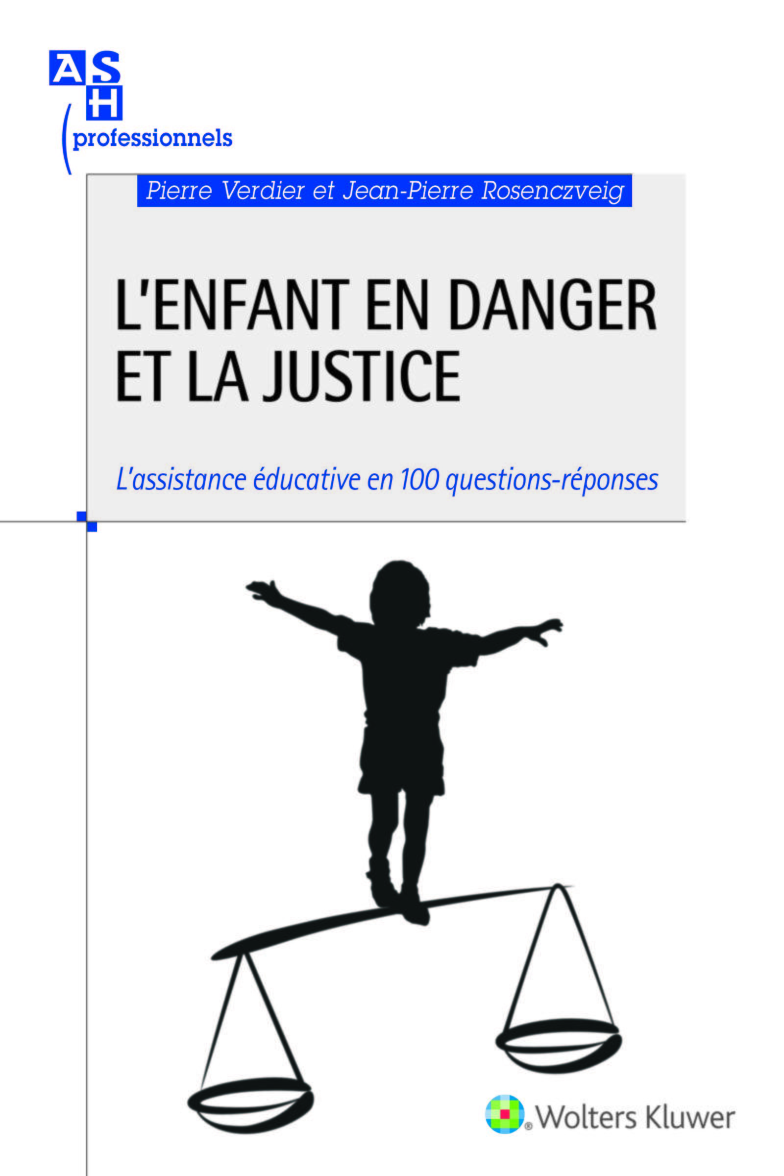 L'enfant en danger et la justice