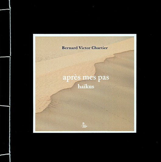 après mes pas, haïkus