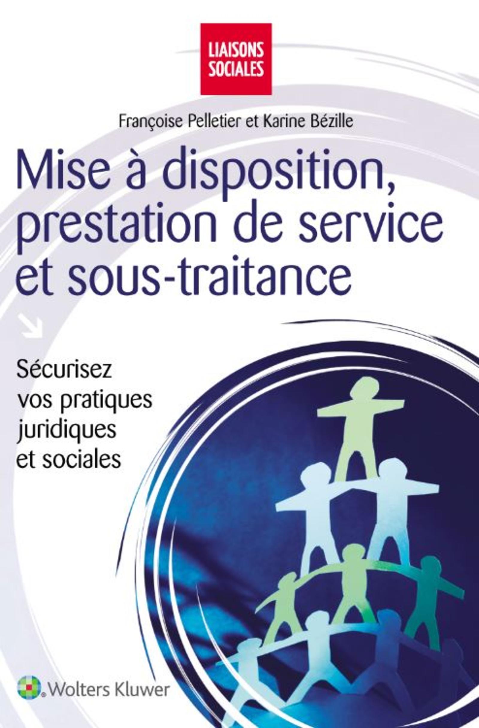 MISE A DISPOSITION PRESTATION DE SERVICE ET SOUS TRAITANCE SECURISEZ VOS PRATIQU
