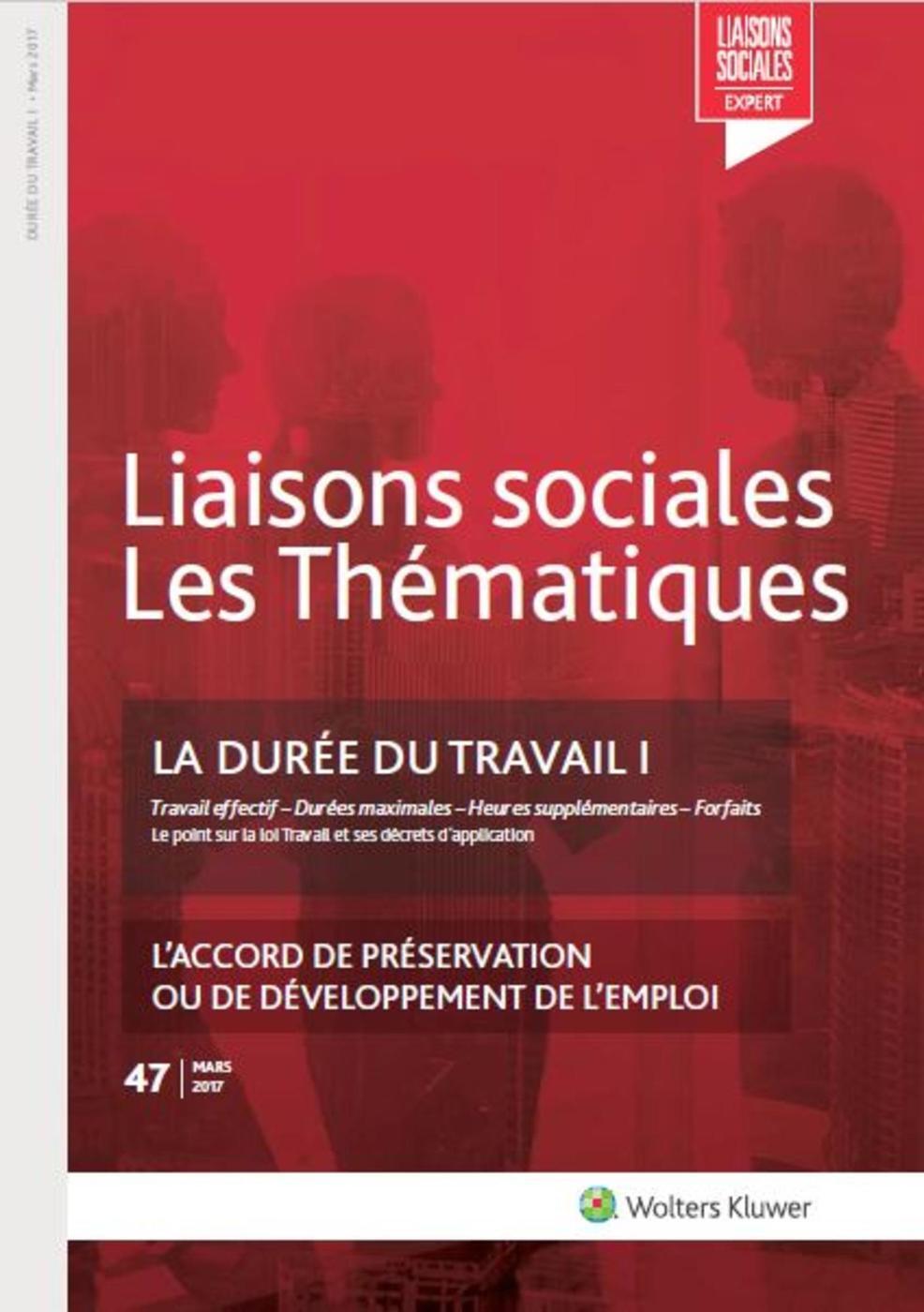 La durée du travail I - n° 47 mars 2017