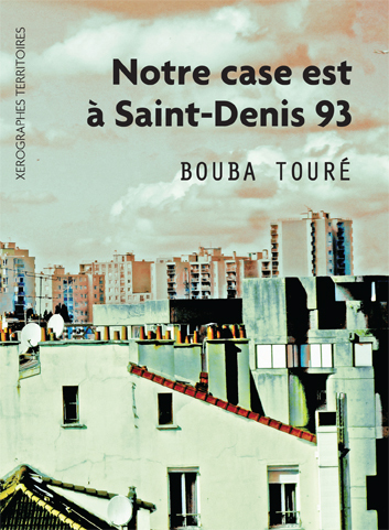 Notre case est à Saint-Denis, 93