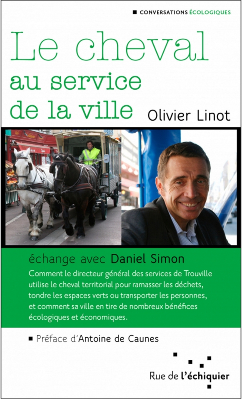Le cheval au service de la ville – Echange avec Daniel Simon