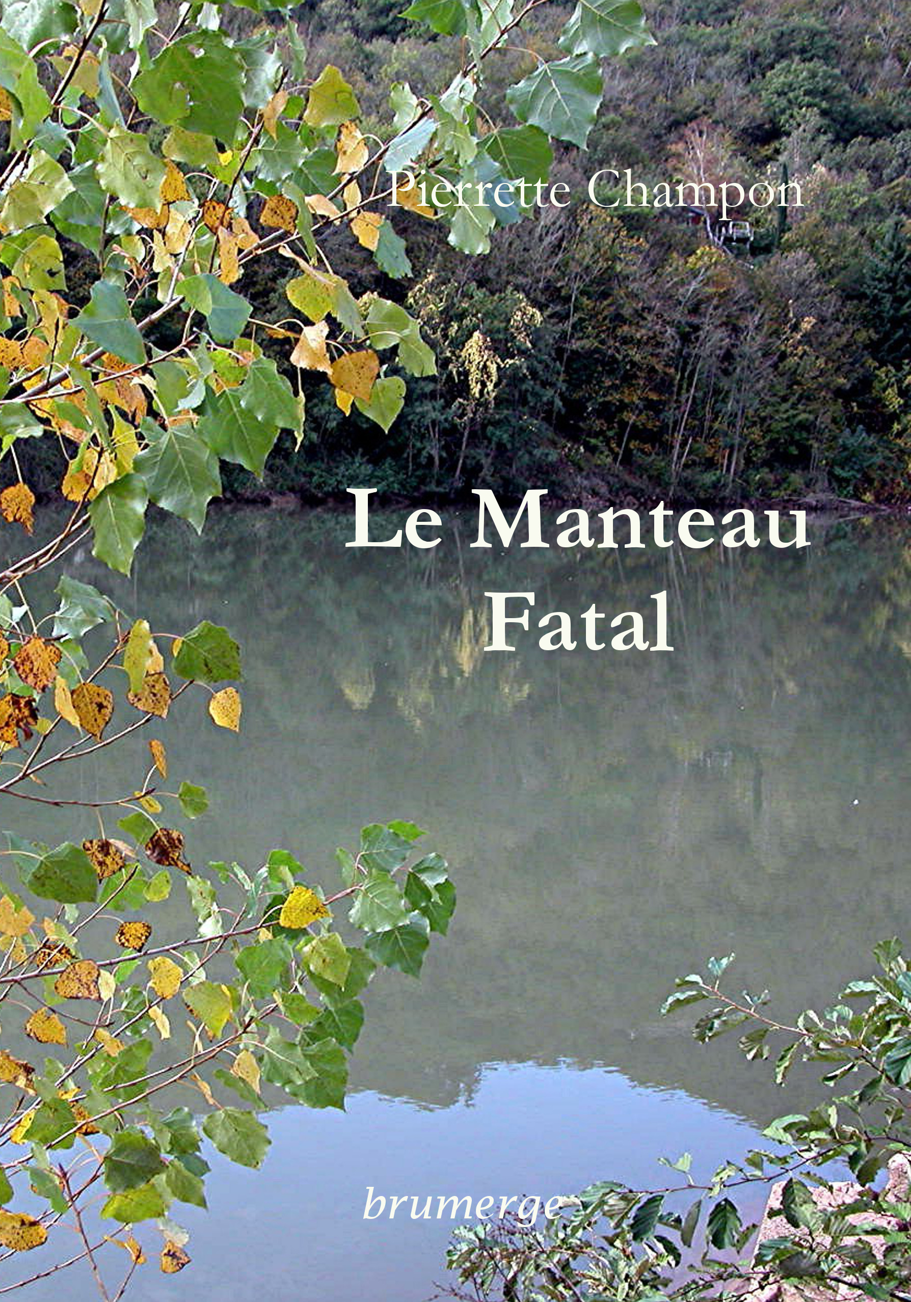 Le Manteau Fatal