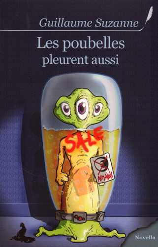 Les poubelles pleurent aussi