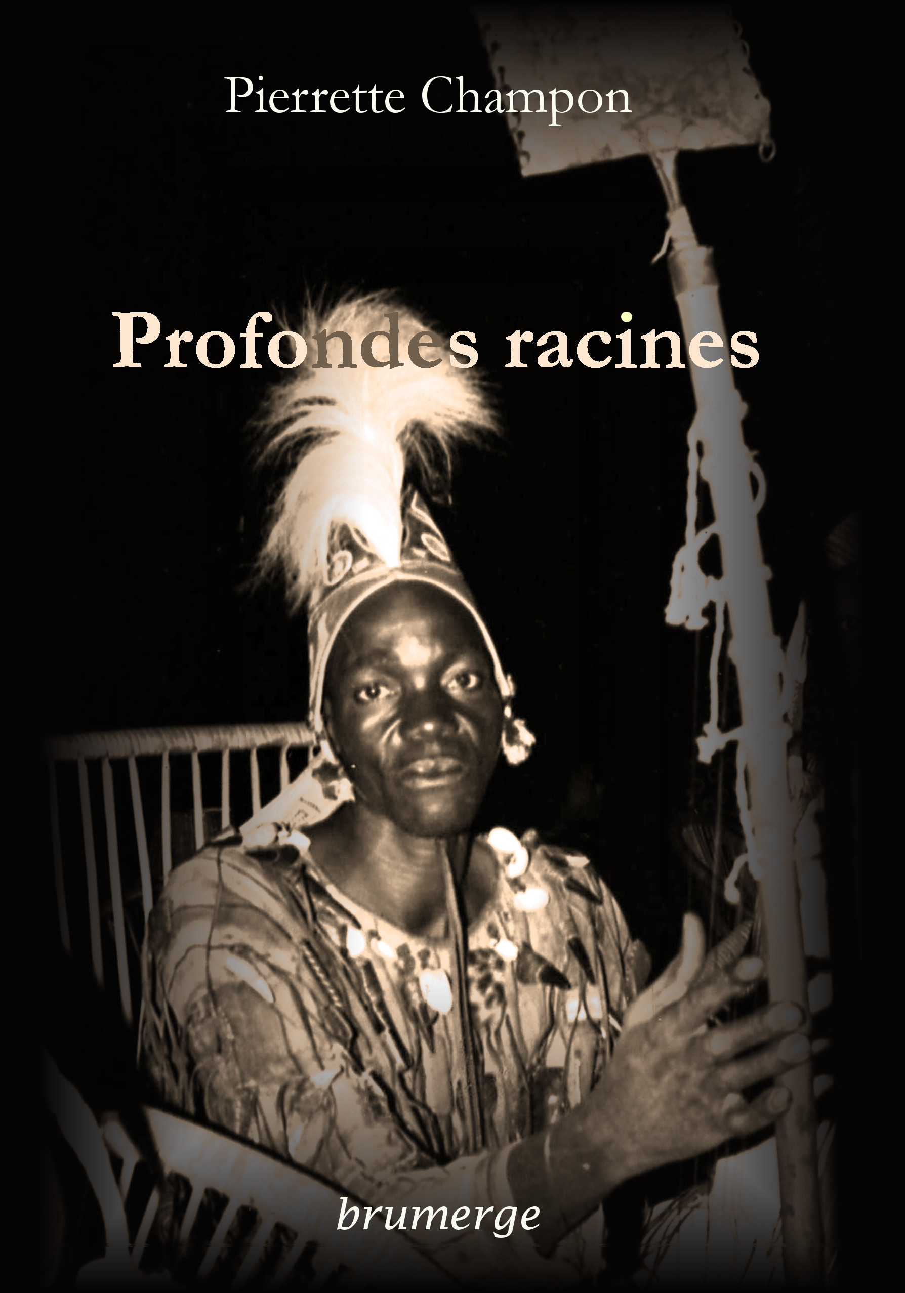 Profondes racines