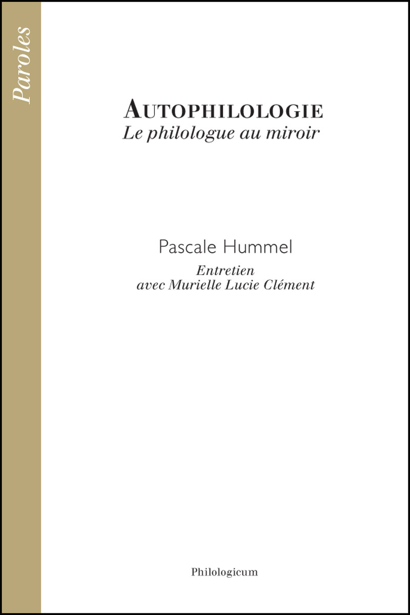 Autophilologie - le philologue au miroir