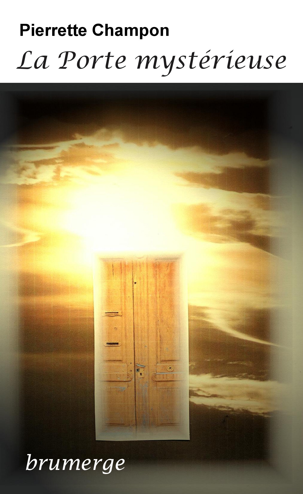 La Porte mystérieuse