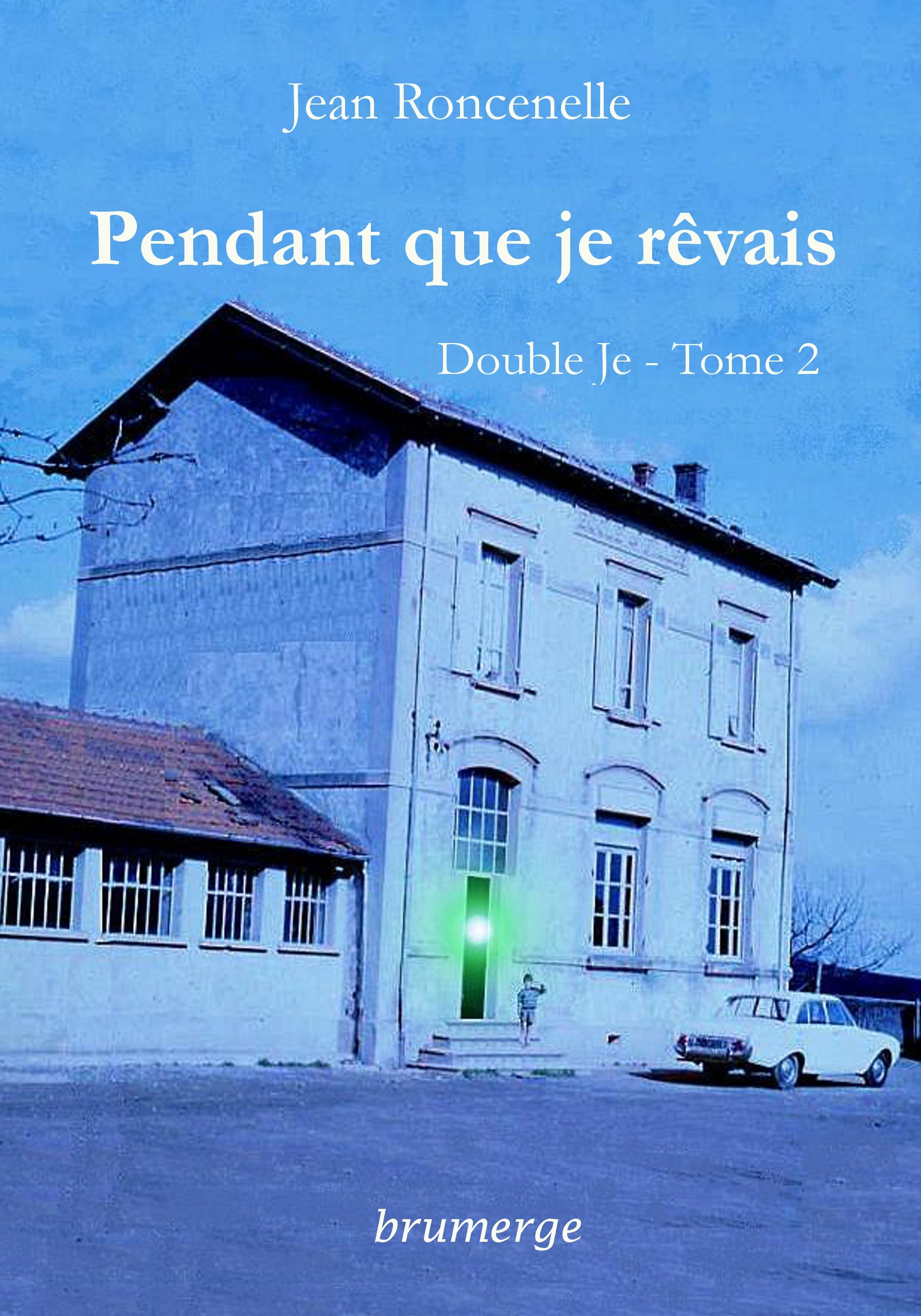 Pendant que je rêvais