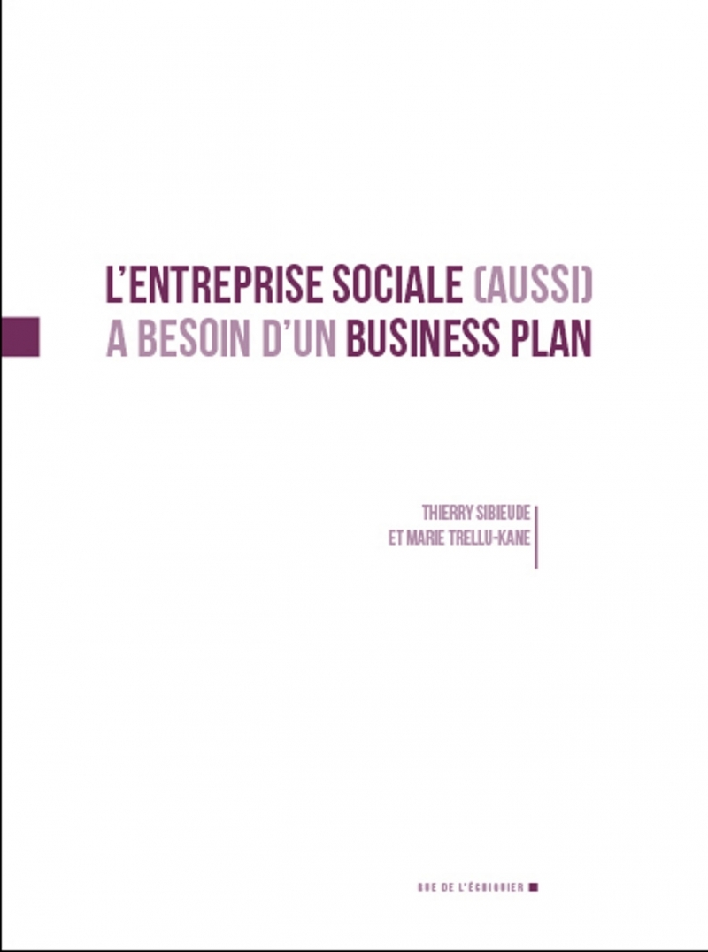 L'entreprise sociale (aussi) a besoin d'un business plan