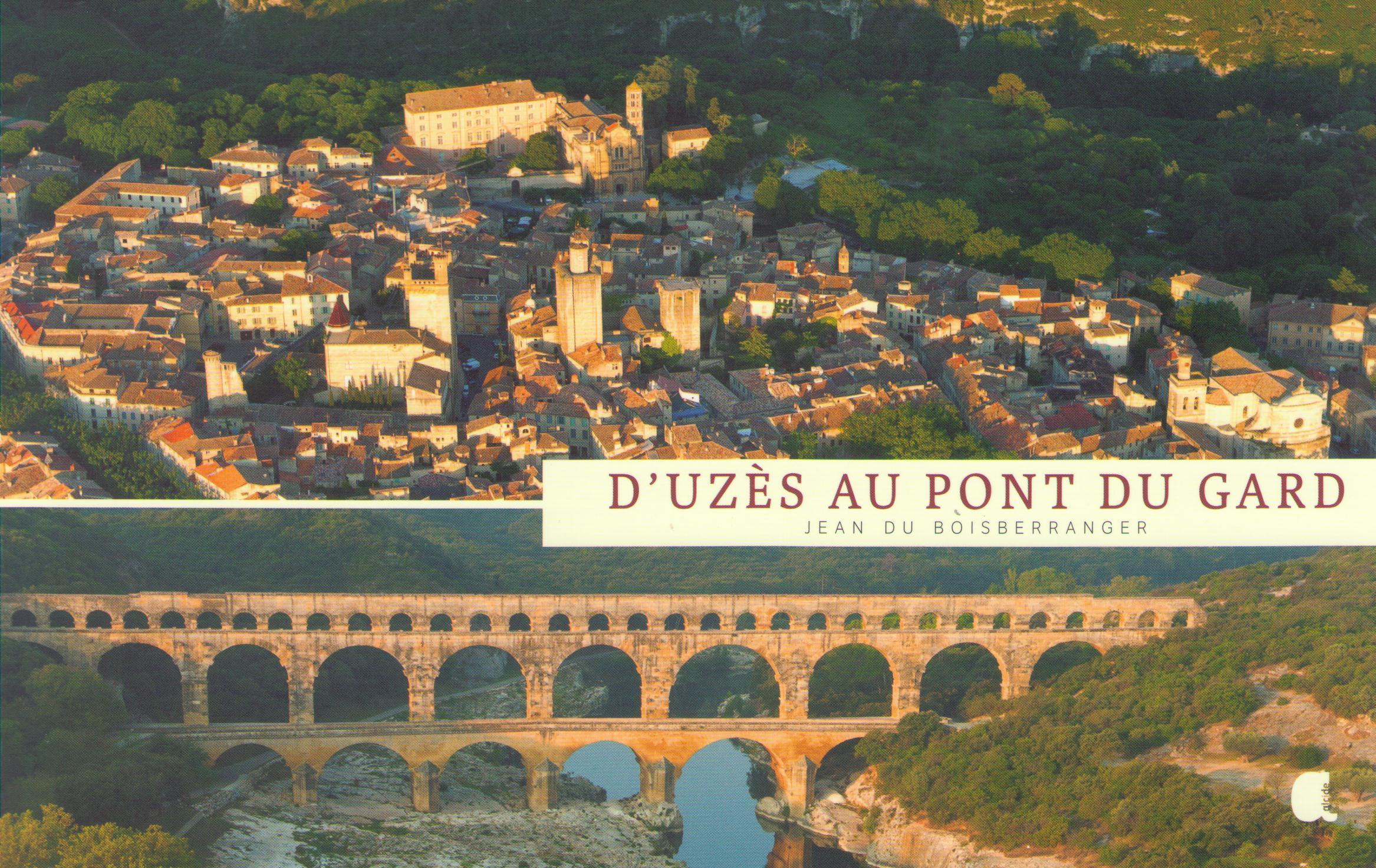 D'UZES AU PONT DU GARD