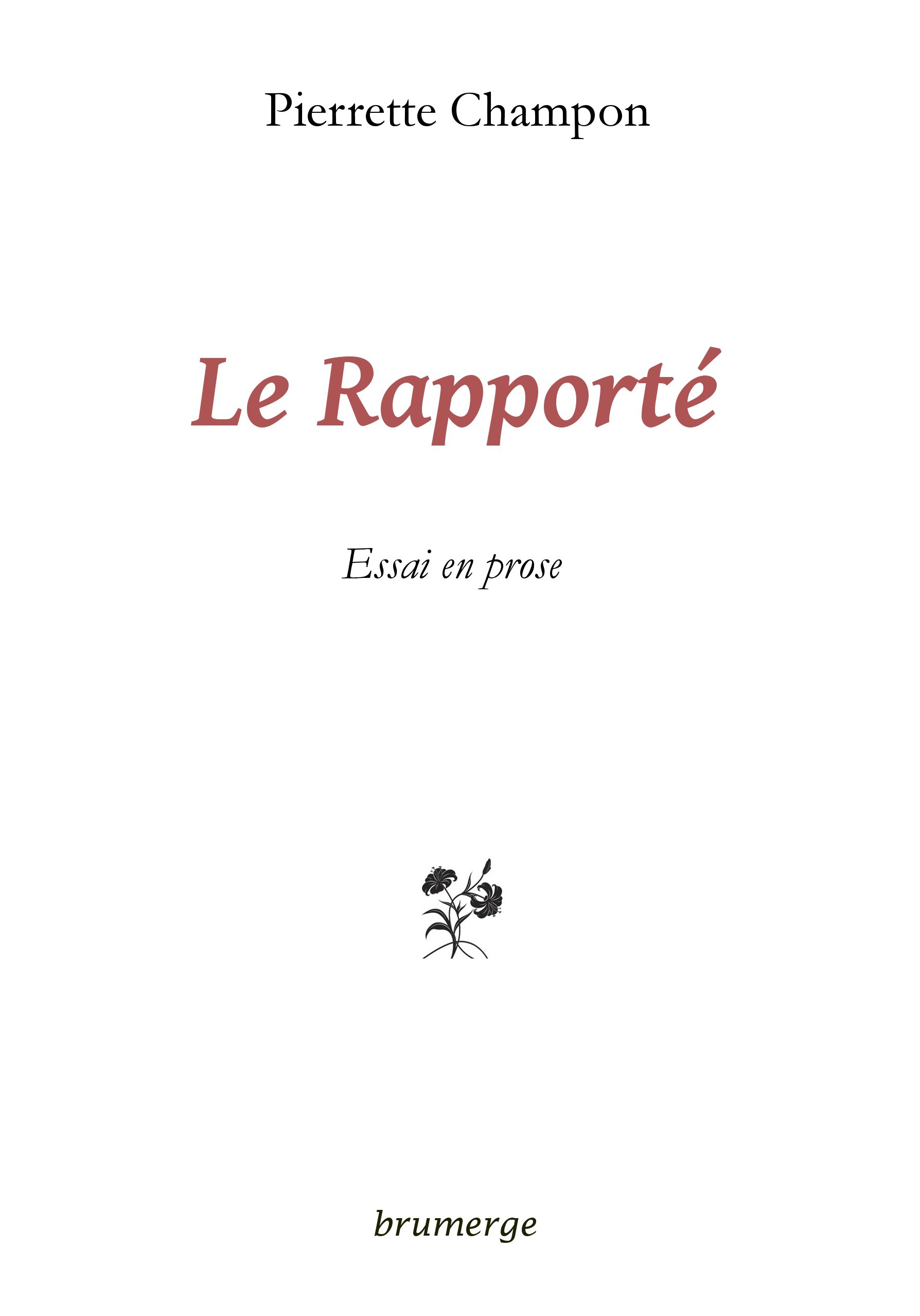 Le Rapporté