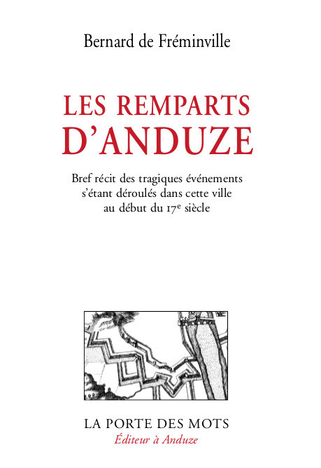 LES REMPARTS D'ANDUZE - BREF RECIT