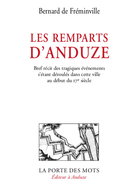 LES REMPARTS D'ANDUZE - HISTOIRE COMPLETE