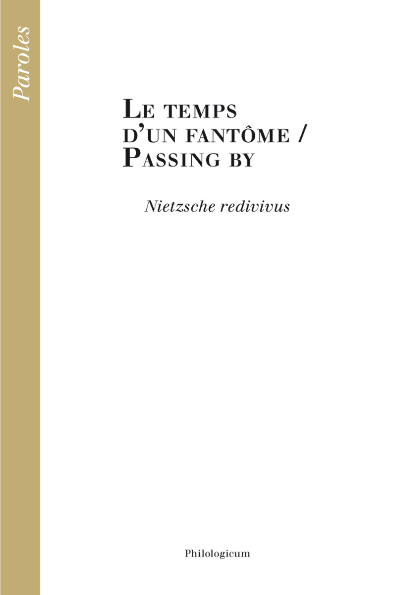 Le temps d'un fantôme - Nietzsche redivivus
