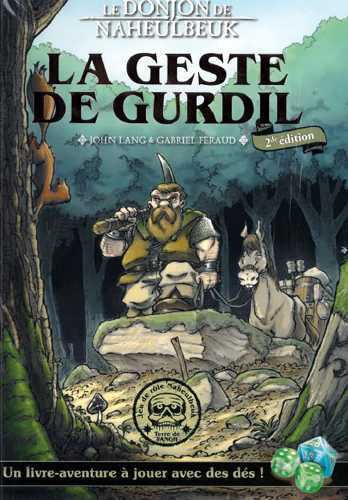 Donjon de Naheulbeuk - La Geste de Gurdil