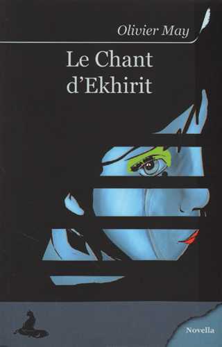 Le chant d'Ekhirit