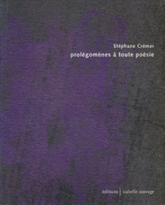 Prolégomènes à toute poésie