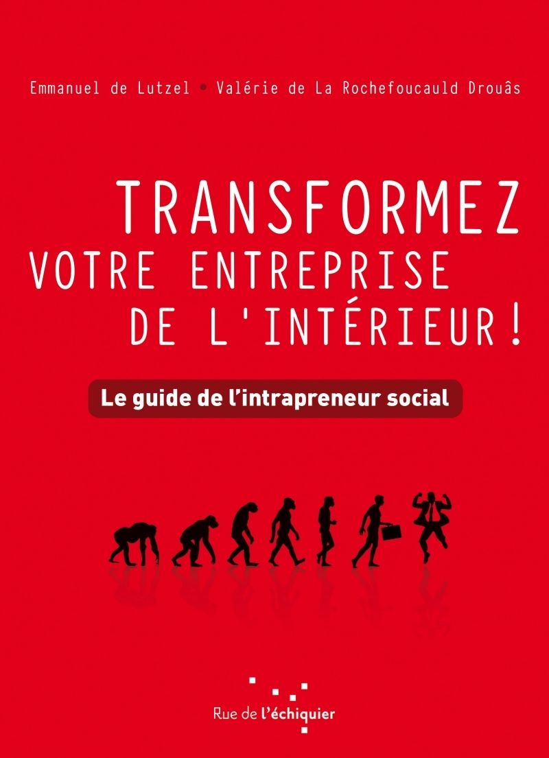 Transformez votre entreprise de l'intérieur ! – Le guide de