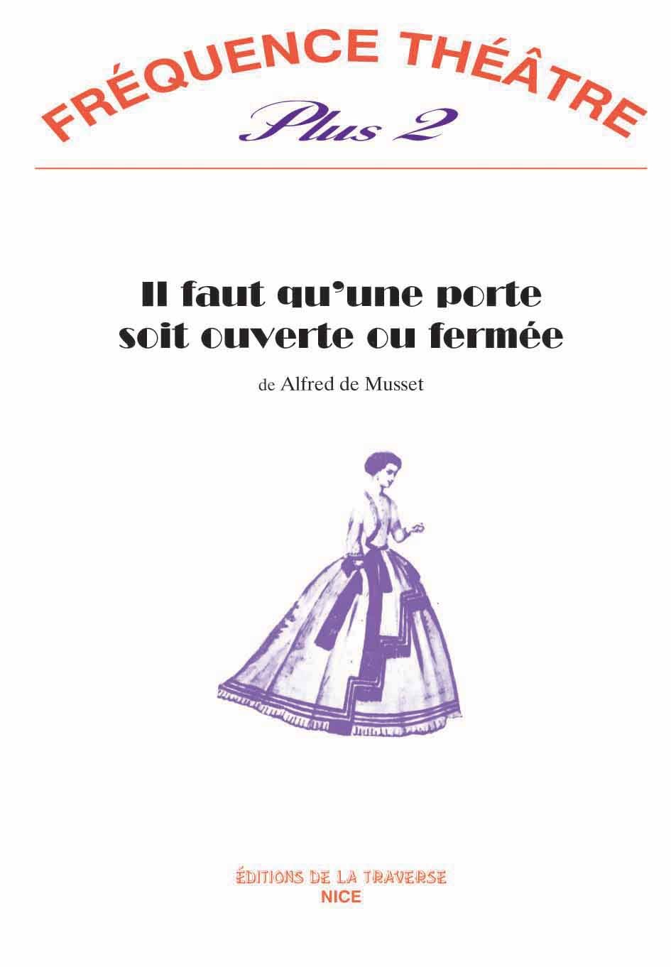 IL FAUT QU'UNE PORTE SOIT OUVERTE OU FERMEE